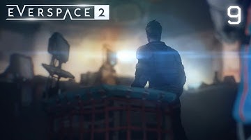 Everspace 2 - Part 09 - Siren