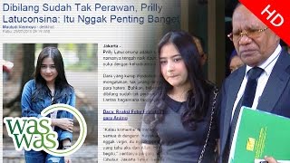 Prilly Serahkan Bukti Keperawanan - Waswas 11 Agustus 2015