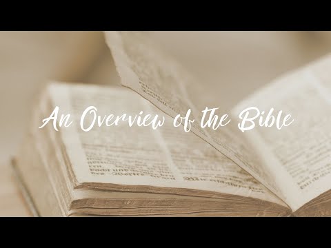 An Overview of the Bible