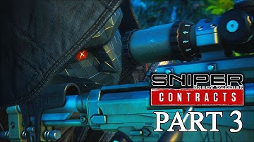 SNIPER GHOST WARRIOR CONTRACTS Gameplay Walkthrough Part 3 (PC - NO COMMENTARY)