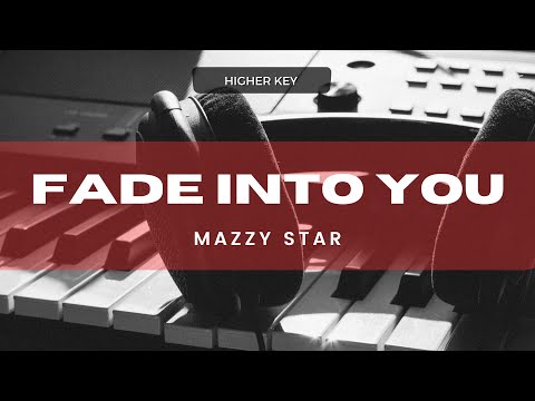 Fade Into You - Mazzy Star (Acoustic Karaoke) Higher Key