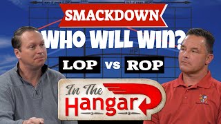 LOP vs ROP Smackdown - InTheHangar Ep 112