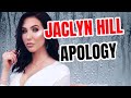 Jalcyn Hill Apology