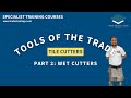 Tools of the Trade | Tile Cutters | Part 2: Wet Cutters