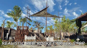 Fallout 4 - Realistic Red Rocket Truck Stop Settlement