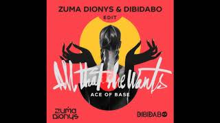 Ace Of Base - All That She Wants (Zuma Dionys & DIBIDABO Edit) Resimi