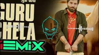 Guru Chela Remix (Chela_Marna_S_Ya_Guru_Marna) । New Haryanvi Badmasi Dj Song । EDM Mix💥 । GP MIXER