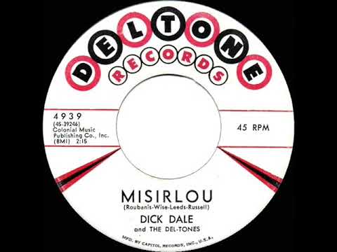 1962 Dick Dale & the Del-Tones - Misirlou