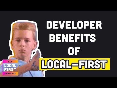 How local-first provides a better developer experience in 4 minutes