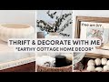 Thrift  decorate with me  high end  aesthetic home decor  earthy cottage style