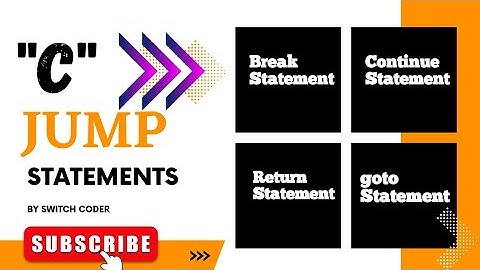 Jump statements in C | part 1 | break ,  continue , return , goto .