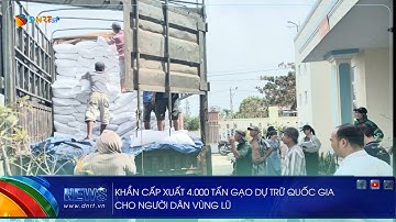 KHẨN CẤP XUẤT 4 000 TẤN GẠO DỰ TRỮ QUỐC GIA CHO NGƯỜI DÂN VÙNG LŨ