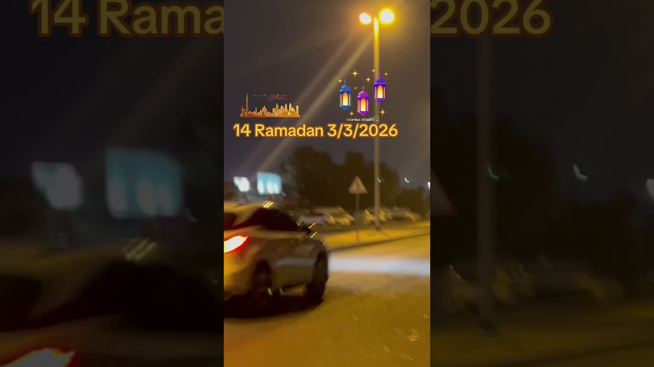 14-Ramadan 3/3/2026 Dubai
