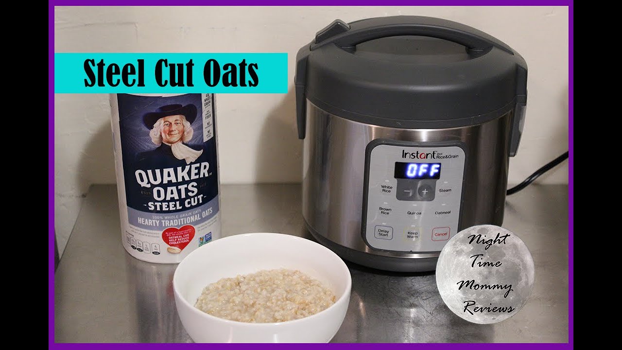 STEEL CUT OATS OATMEAL Instant Zest Rice and Grain Cooker Recipe