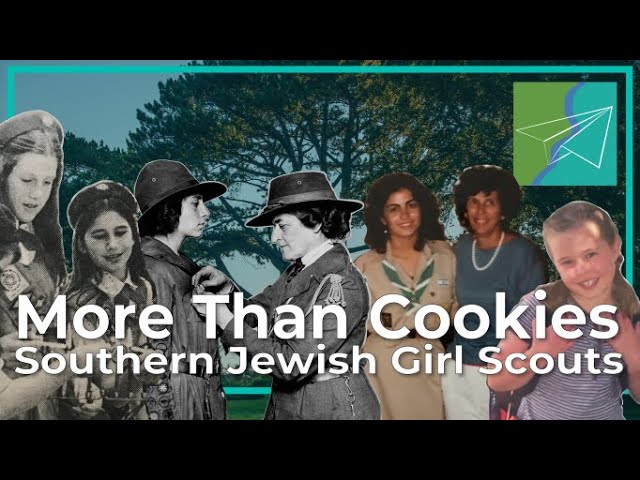 More Than Cookies: Southern Jewish Girl Scouts (Southern & Jewish Episode 28)