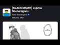 Get 1000 kills in jujutsu shenanigan.