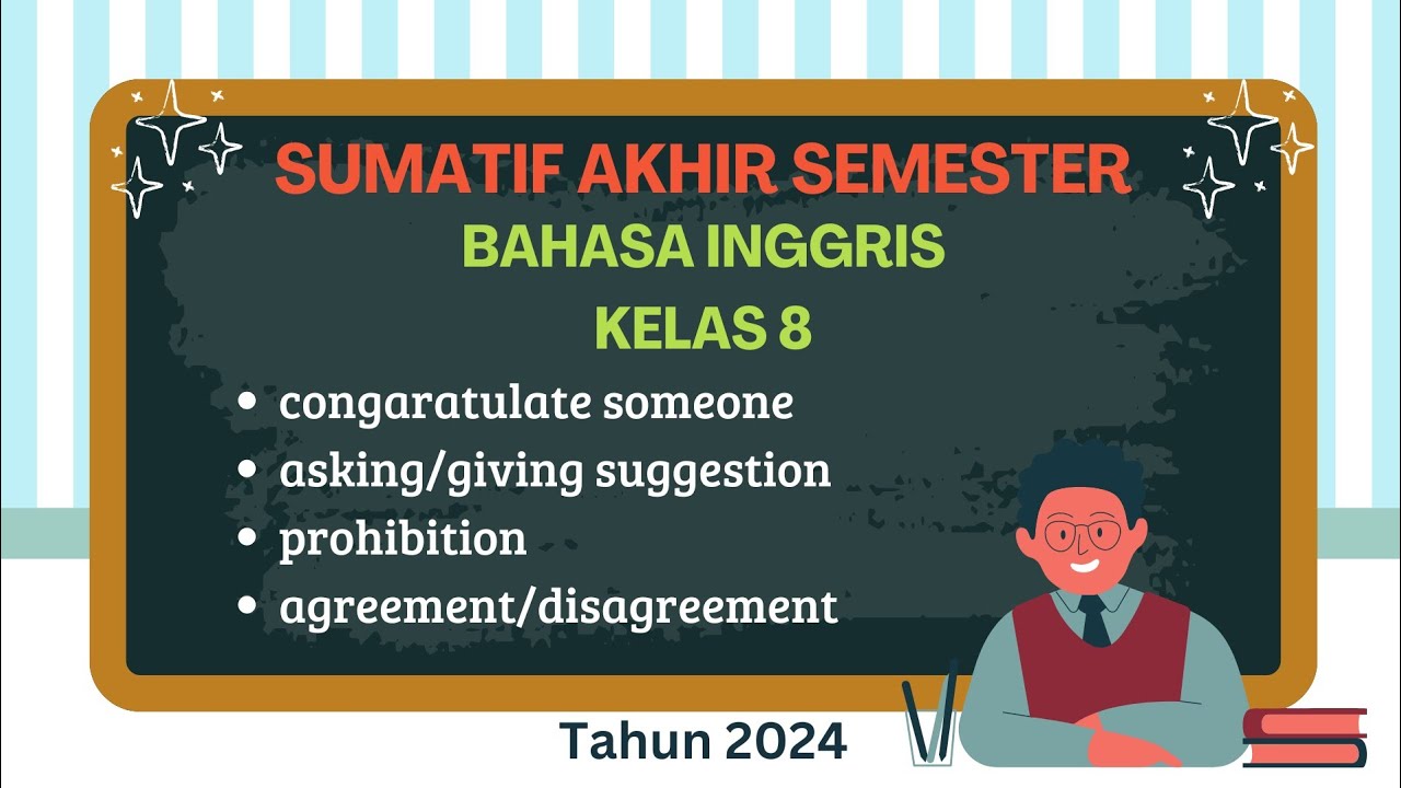 SUMATIF AKHIR SEMESTER KELAS 8 BAHASA INGGRIS TAHUN 2023/2024