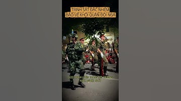 TRINH SÁT ĐẶC NHIỆM BẢO VỆ KHỐI QUÂN ĐỘI NGA #shorts #trending #news
