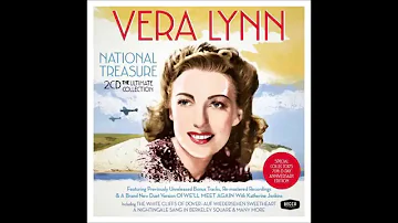 Vera Lynn - (There'll Be Bluebirds Over) The White Cliffs of Dover