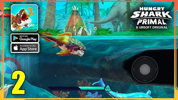 Hungry Shark Primal Gameplay Walkthrough (Android, iOS) - Part 2