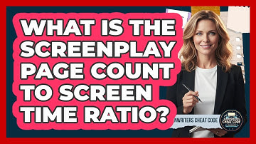 What Is The Screenplay Page Count To Screen Time Ratio?