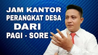 Jam Kerja Perangkat Desa Setiap Hari