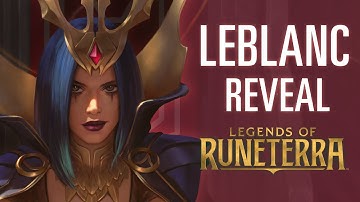 LeBlanc Reveal | New Champion - Legends of Runeterra