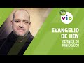 El evangelio de hoy Viernes 26 de Junio de 2020, Lectio Divina 📖 - Tele VID