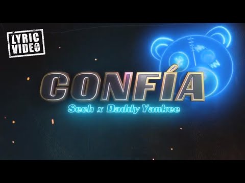 Sech, Daddy Yankee - Confía (Lyric Video)