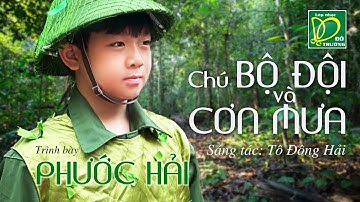 🎼CHÚ BỘ ĐỘI VÀ CƠN MƯA | Phước Hải (Tô Đông Hải ) [Official Lyrics Video Music]- Lớp nhạc Đô Trưởng