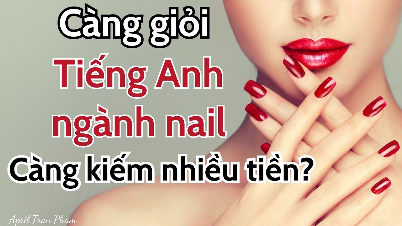 i-tho-i-th-ng-g-p-nh-t-t-i-ti-m-nail-vocabulary-about-nail