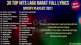 30 TOP HITS LAGU BARAT FULL LYRICS   SPOTIFY PLAYLIST 2021