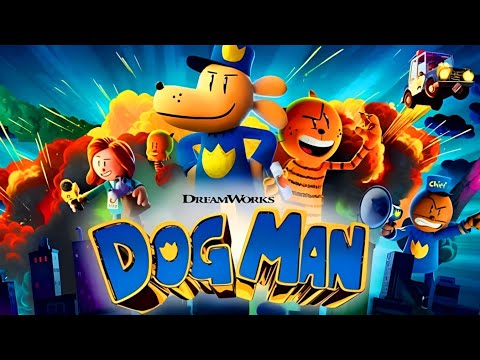 🔥 Dog Man (2025) Movie | DreamWorks | Animated Family Adventure Film | Full Movie in English Review