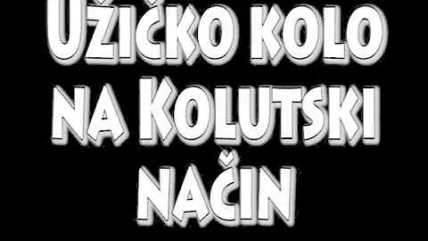 Užičko kolo na Kolutski način