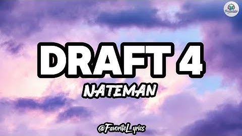 Nateman | DRAFT 4 - Lyrics Video
