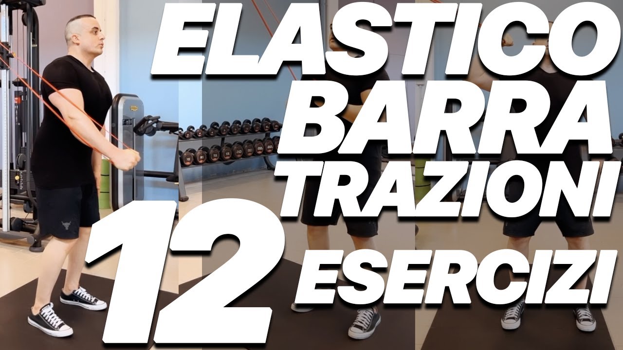 Barra per Trazioni + 1 Elastico: i 12 Migliori Esercizi per la Massa  Muscolare 