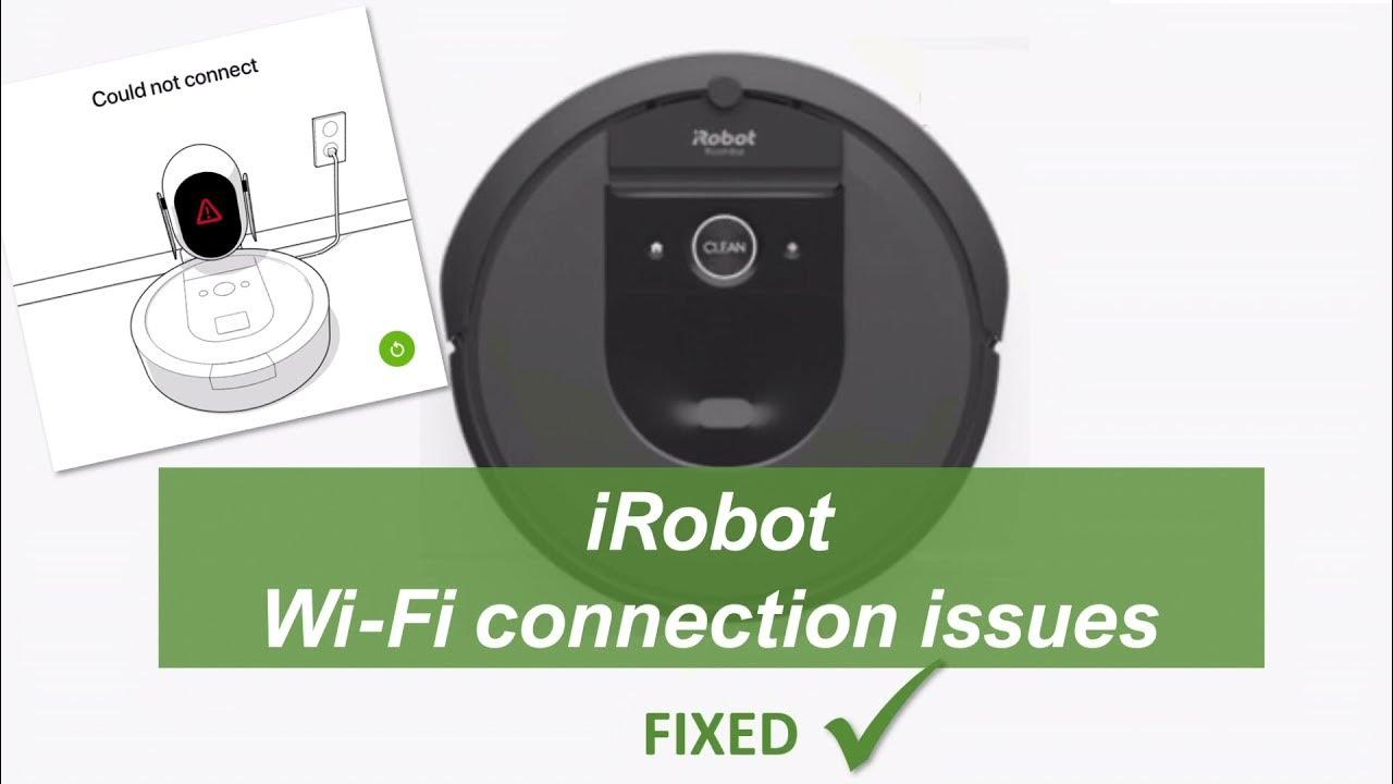 iRobot WiFi connection problems FIXED quick & easy Roomba vacuum