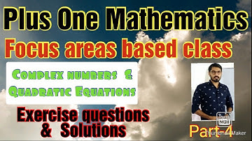 Plus one Mathematics|Complex numbers|Focus Area based  class|Malayalam class|Exercise&solution