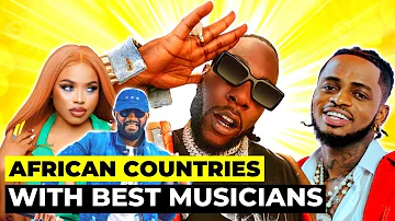 Top 10 African Countries with the Best Musicians 2024