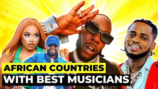 Top 10 African Countries with the Best Musicians 2024
