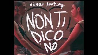 Boomdabash e Loredana Bertè, Non ti dico no  Dimar Bootleg