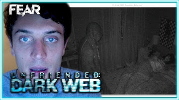Man Finds Creepy Videos On The Dark Web | Unfriended: Dark Web | Fear