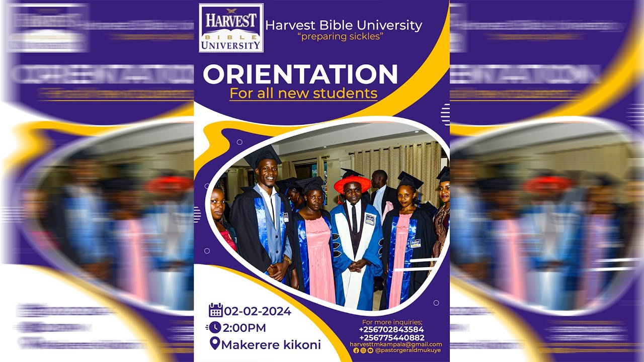 HARVEST BIBLE UNIVERSITY | ORIENTATION FOR ALL NEW STUDENTS | 2 - FEB ...