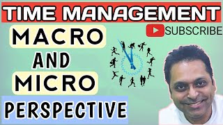TIME MANAGEMENT - Micro and Macro Perspectives - The ABCDE Method - BRIAN TRACY