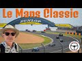 Le Mans Classic -  a long weekend at the races