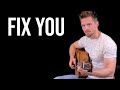Fix You - Coldplay // Fingerstyle Guitar Solo