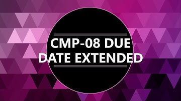 CMP08 DUE DATE EXTENDED #CMP08 #SoleGST #AbhishekVaswani