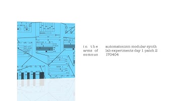 automatonism modular synth lab experiments day 1 patch 2