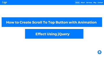 How to create Scroll To Top Button with Animation Effect using jQuery