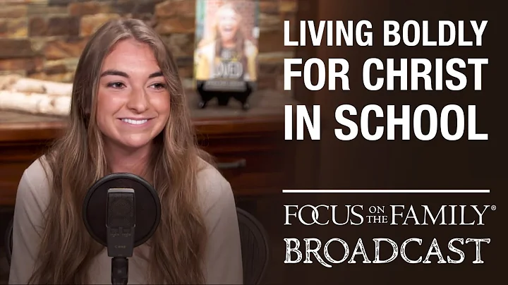 Living Boldly for Christ in School - Emma Mae Jenk...